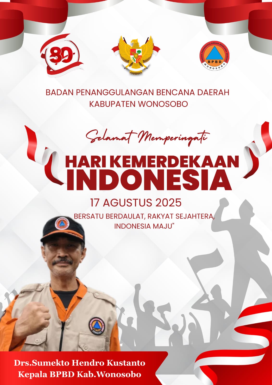 BPBD kabupaten Wonosobo Mengucapkan Dirgahayu Republik Indonesia ke  8